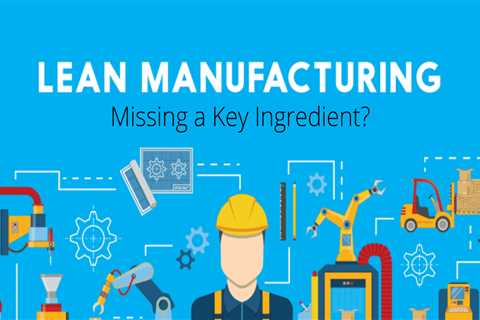 How Does Lean Manufacturing Help Your Business?