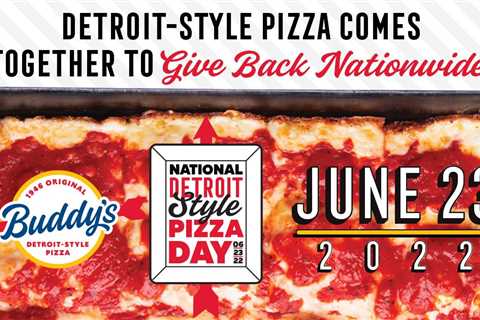 Buddy’s Pizza Partners With Pizzerias Nationwide for National Detroit-Style Pizza Day