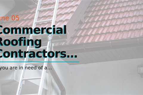 Commercial Roofing Contractors in Amherst NY