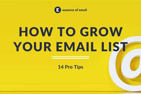 How to Grow an Email List - 5 Ways to Get More Subscribers