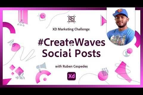 #CreateWaves Social Media Posts | Xd Marketing Challenge