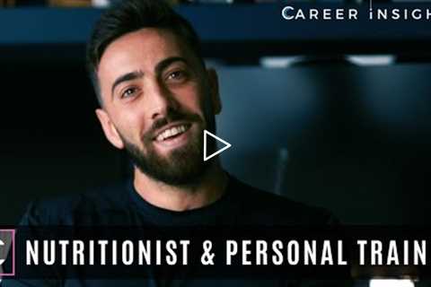 Nutritionist & Personal Trainer - Career Insights (Careers in Health & Fitness)