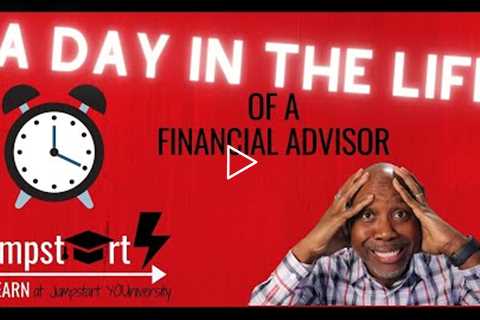 Day in the Life of a Financial Advisor - A PEEK 👀 Behind the Scenes