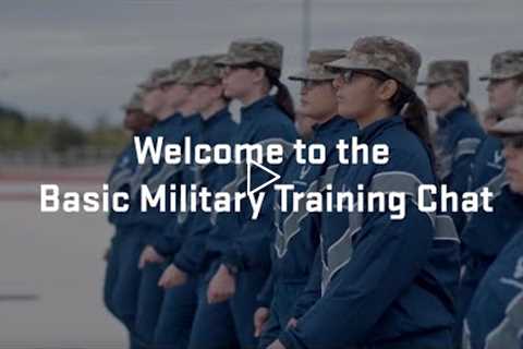 Career Chat for Basic Military Training