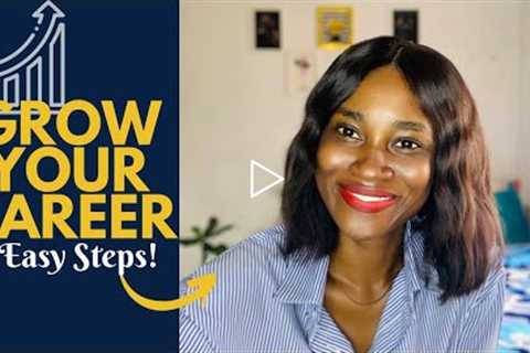 5 Tips to grow your career | Career development | How to build professional connections