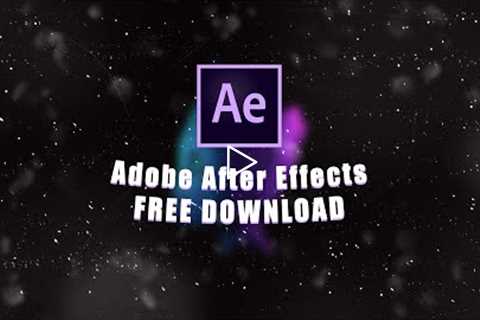 ADOBE AFTER EFFECTS FREE INSTALL | CRACK AFTER EFFECTS 2022 | FULL VERSION