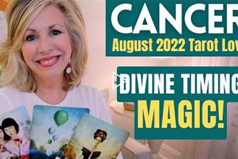 CANCER - Work Your Magic, Cancer! This Is Your Happy Love Story! AUGUST 2022 Tarot Love Reading