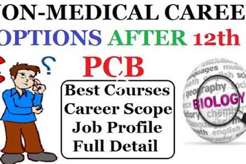 Non-Medical Course|| Career options after 12th science || after 12th pcb courses list || PCB