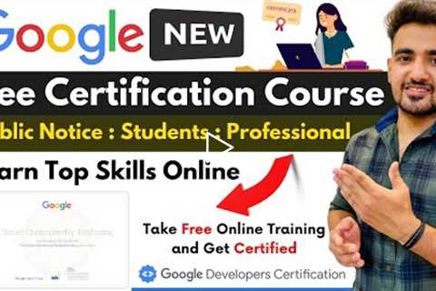 Google Launched Free Certification Course | Free Google Training | Google Career Certificate *Free *