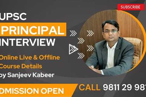 Principal Interview Guidance Course | UPSC | Online Live & Offline | Career Quest Delhi