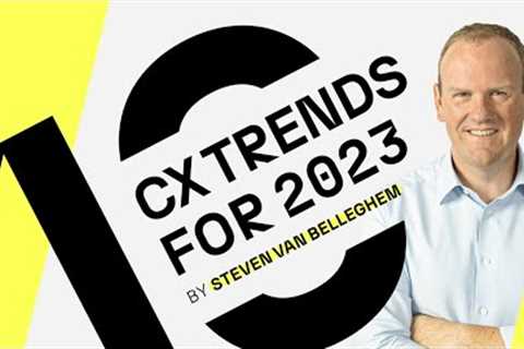 CX TRENDS FOR 2023: the rise of empowered CX, bright cx and more!