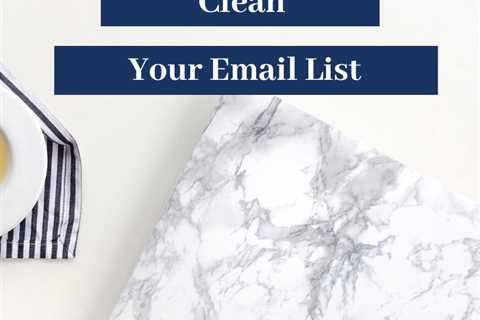 5 Steps to a Clean Email List