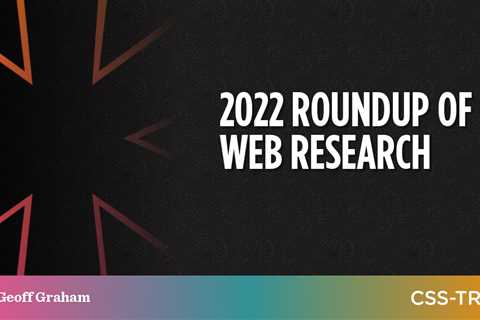 2022 Roundup of Web Research