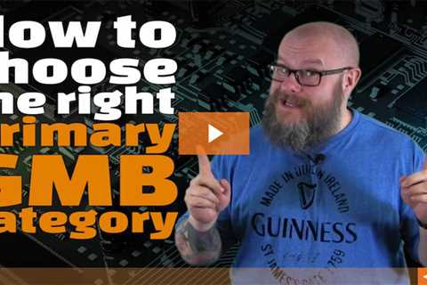 Your primary GMB category carries more weight