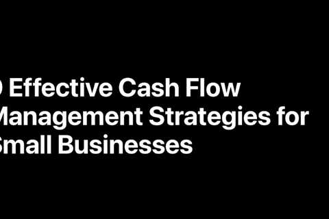 The Importance of Cash Flow Management