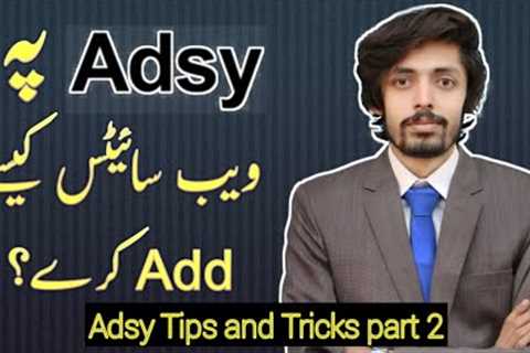 How to Add Websites on Adsy | Earn Money Through Guest Posting | Lec 2 | Fakhar Nazir