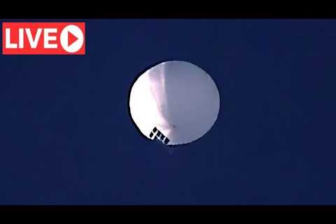 *Live View*  CHINESE SPY BALLOON OVER USA (Pentagon Just Gave Permission To Shoot It Down)