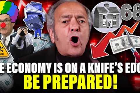 The Economy Is On A Knife''s Edge! BE PREPARED! | Gerald Celente