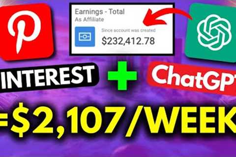 Pinterest Affiliate Marketing + ChatGPT = $2,100 a Week Even as a Beginner!