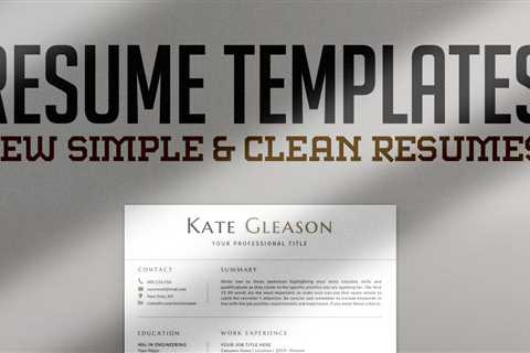 Resume Templates: New Simple, Clean Resumes