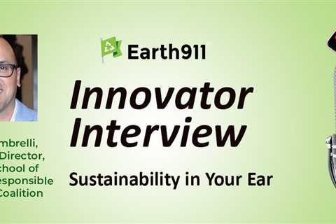 Best of Earth911 Podcast: The Responsible Business Coalition’s Frank Zambrelli on Accelerating..