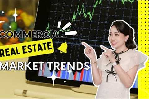 COMMERCIAL REAL ESTATE MARKET TRENDS | TEXAS