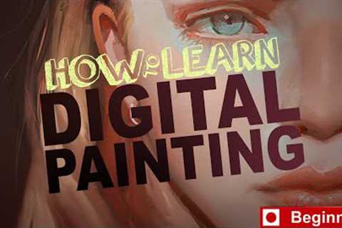 How to Learn Digital Painting (Beginners)