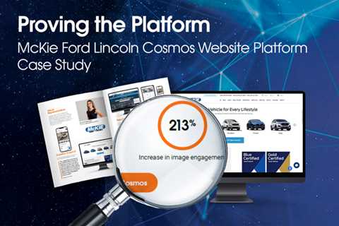 Cosmos Platform Case Study: McKie Ford Lincoln