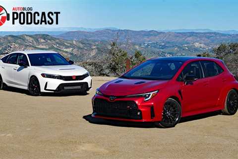 Honda Civic Type R vs. Toyota GR Corolla | Autoblog Podcast # 778