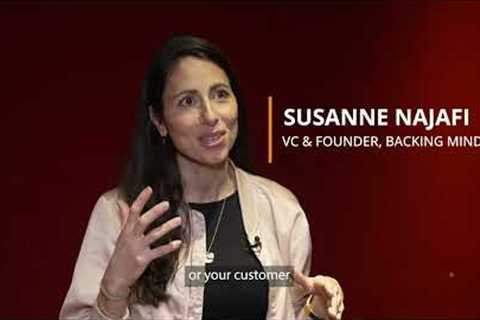 Susanne Najafi, VC and Found, Backing Minds, on Identifying Major Trends for Business Investments