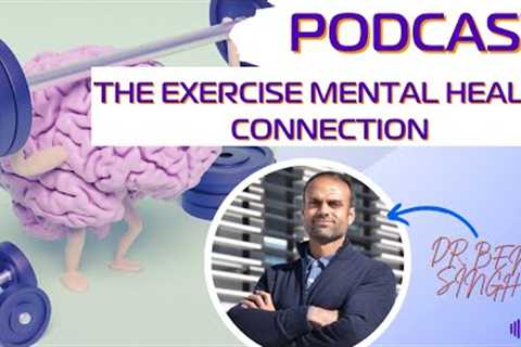 The Science-Backed Connection | Exercise and Mental Health