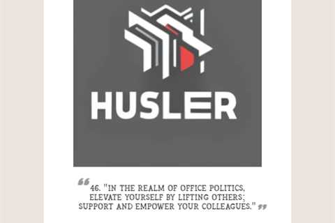 “In the realm of office politics, elevate yourself by lifting others; support and empower your..