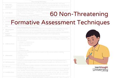 60 Non-Threatening Formative Assessment Techniques