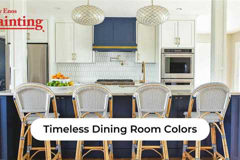 Timeless Dining Room Colors