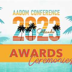 LIVEcast: AADOM23 Conference – Awards Ceremony