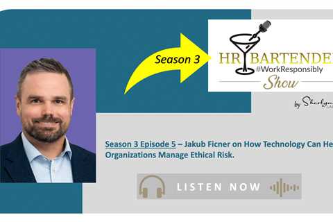 Workplace Ethics [Episode 5] Jacob Ficner on Managing Ethical Risk with Technology