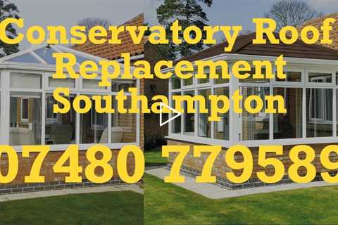 Conservatory Roof Replacement Southampton Keep You & Your Family Warm And Comfortable All Year Round