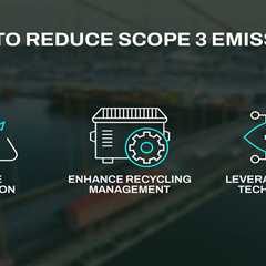 Reducing Scope 3 Emissions: A Comprehensive Guide
