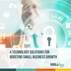 4 Technology Solutions for Boosting Small Business Growth