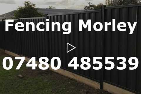 Morley Fencing Residential And Commercial Fence Installation And Repairs