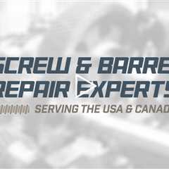 Screw and Barrel Repair | Call (832) 935-1692 For 24/7 Emergency Service