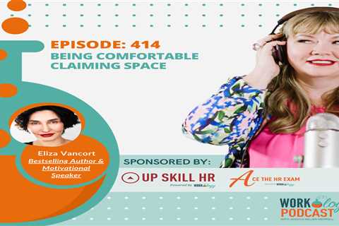 Episode 414: Being Comfortable Claiming Space With Eliza VanCort