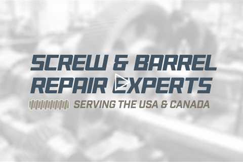 Screw and Barrel Repair | Call (832) 935-1692 For 24/7 Emergency Service