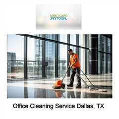 Office Cleaning Service Dallas, TX