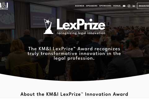 New LexPrize Award Honors Legal Innovation At A Law Firm Or Legal Department; Applications Open Now