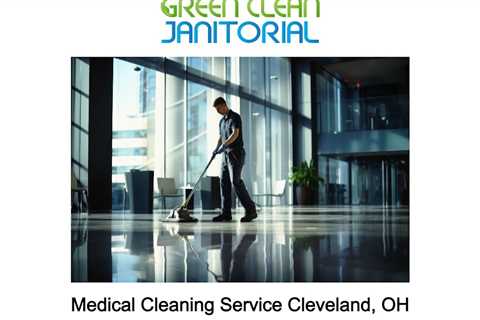 Medical Cleaning Service Cleveland, OH