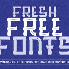 25+ More Fresh Free Fonts for Graphic Designers