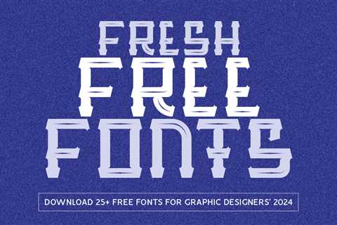 25+ More Fresh Free Fonts for Graphic Designers