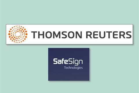 Thomson Reuters Acquires UK Startup Safe Sign Technologies, Developer of Legal-Specific LLMs