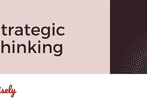Analyzing Information Objectively: A Guide to Strategic Thinking